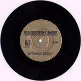 Hammerlock / Rancid Vat : Whiskey Rebel / Jobjumper (7", Single)