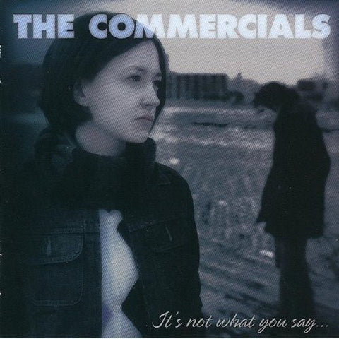 The Commercials (2) : It's Not What You Say, It's How You Say It (CD, Album)