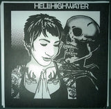 Hell Or Highwater : Hell or Highwater (7", EP, Num, Cle)