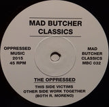 The Oppressed : Victims / Work Together (7", Single, RE)