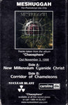 Meshuggah : New Millennium Cyanide Christ + Corridor Of Chameleons (Cass, Promo, Smplr)