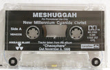 Meshuggah : New Millennium Cyanide Christ + Corridor Of Chameleons (Cass, Promo, Smplr)