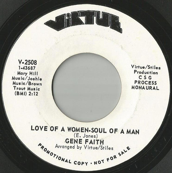 Gene Faith : Love Of A Women-Soul Of A Man (7", Mono, Promo)