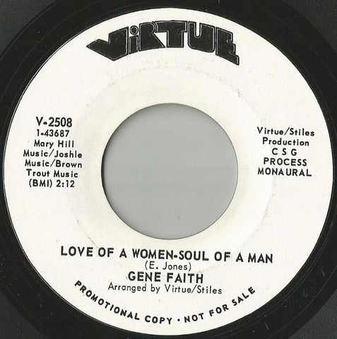 Gene Faith : Love Of A Women-Soul Of A Man (7", Mono, Promo)