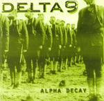 Delta 9 : Alpha Decay (CD, Comp)