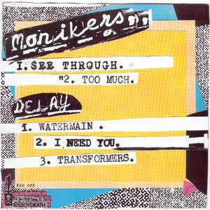 Monikers / Delay (5) : Monikers / Delay (7", Ltd, RE, Mix)