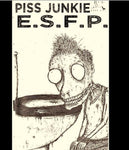 Piss Junkie / Eating Scabs For Protein : Piss Junkie/E.S.F.P. (Cass, EP, C14)