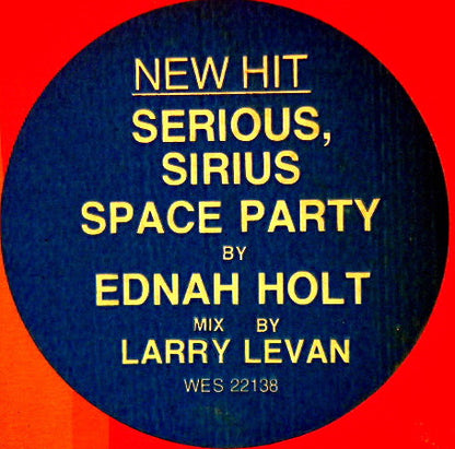 Ednah Holt : Serious, Sirius Space Party (12", Single, Promo)