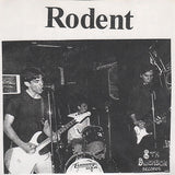 Rodent (4) / The Incorrect : Rodent / It Came From The Wet Spot (7")