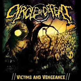 Circle Of Defeat : Victims And Vengeance (CD, EP)