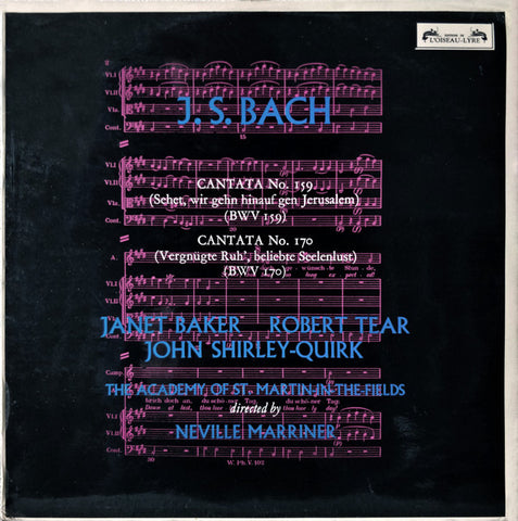 J.S. Bach*, Janet Baker, Robert Tear, John Shirley-Quirk, Neville Marriner*, The Academy Of St. Martin-in-the-Fields : Bach: Cantatas No. 159 & 170 (LP)