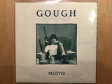 Gough : Believer (7", Single)