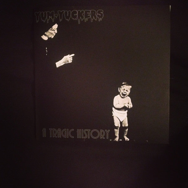 Yum-Yuckers : A Tragic History (7")