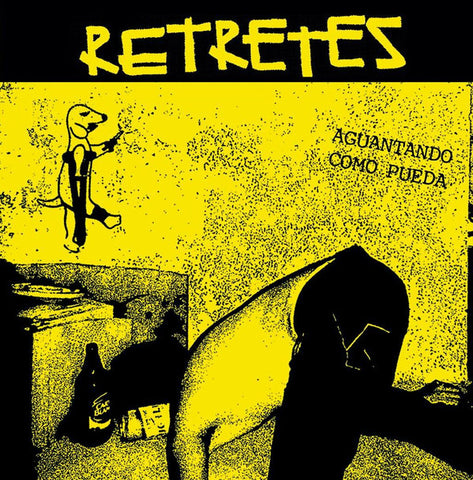 Retretes : Aguantando Como Pueda (7", EP)