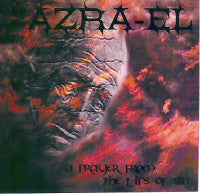 Azra-El : A Prayer From The Lips Of Sin (CD, Album)