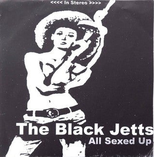 The Black Jetts : All Sexed up (7", Single)
