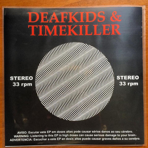 Deafkids* & Timekiller : Deafkids & Timekiller (7", EP)