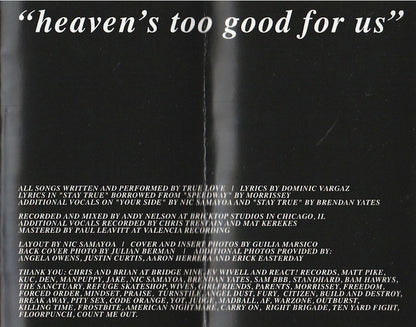 True Love (7) : Heaven's Too Good For Us (Cass, Album, Cle)