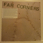 Far Corners : Far Corners (12", S/Sided, Ltd, Num)