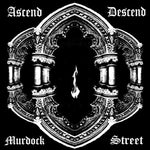 Ascend/Descend : Murdock Street (LP, Album)
