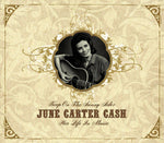 June Carter Cash : Keep On The Sunny Side: June Carter Cash - Her Life In Music (2xCD, Comp, Dlx, Boo)