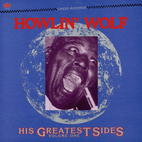 Howlin' Wolf : His Greatest Sides, Volume One (LP, Comp, Ltd, RE, Ora)