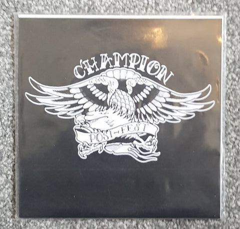 Champion (3) : Come Out Swinging (7", EP, Num, RE, Pos)