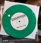 Champion (3) : Come Out Swinging (7", EP, Num, RE, Pos)