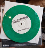 Champion (3) : Come Out Swinging (7", EP, Num, RE, Pos)