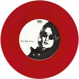 Blood Circus : Two Way Street / Six Foot Under (7", Single, Ltd, Red)