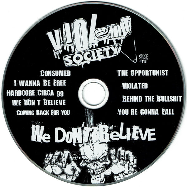 Violent Society : We Don't Believe (CD, Album)