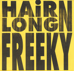 Hairlong N Freeky : Hairlong N Freeky (7", EP)