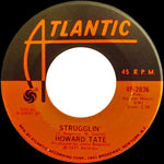 Howard Tate : Keep Cool (Don't Be A Fool) / Strugglin' (7", Single)