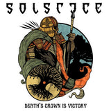 Solstice (2) : Death's Crown Is Victory (CD, EP, RE)