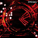 Omegas :  Power To Exist  (LP, Album, Red)