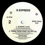 S-Express* : Superfly Guy (12", Promo)