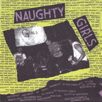 Naughty Girls / Thee Nodes : Naughty Girls / Thee Nodes (7")