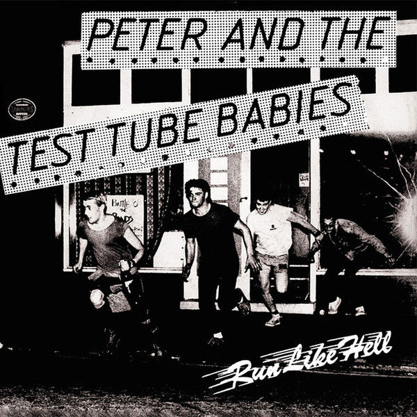 Peter And The Test Tube Babies : Run Like Hell (7", Single, RE)