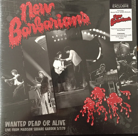 The New Barbarians : Wanted Dead Or Alive: Live From Madison Square Garden 5/7/79 (LP, Album, Ltd, Arc)