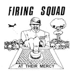 Firing Squad (8) : At Their Mercy (7", EP)