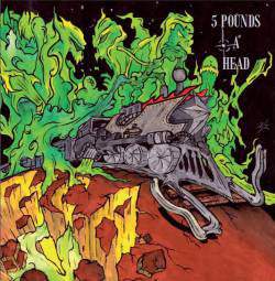 5 Pounds A Head : Maximum Credible Accident (CD, Album)