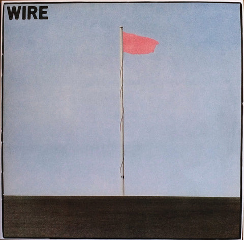 Wire : Pink Flag (LP, Album, RE)