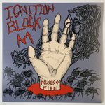 Ignition Block M - Houses of Fire (7", EP) (M/M-)
